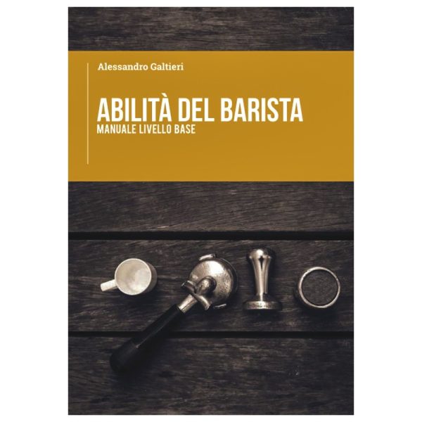 Barista Skills Handbook - Basic Level